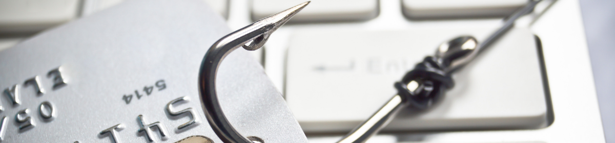 Phishing. What is it, and how do I avoid becoming a victim?